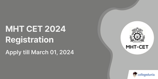 MHT CET 2024 Registration Open @cetcell.mahacet.org; Apply till March 01